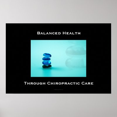 Balanced Health Through Chiropractic Care Poster 1 by Chiropractic_4Health