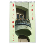 Balconies 2012 wall calendar