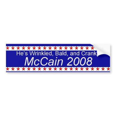 Bald Cranky McCain 2008 Bumper Sticker by pangerho