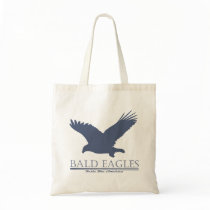 Bald Eagles Taste Like America Tote Bags