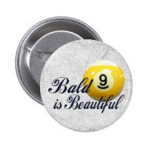 Bald is Beautiful Pins