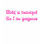 Bald is beautiful tank top