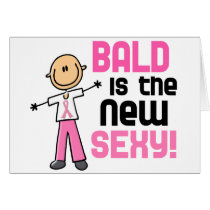 Bald Is The New Sexy Breast Cancer Stick Figure Greeting Card