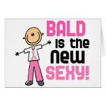 Bald Is The New Sexy Breast Cancer Stick Figure Greeting Card