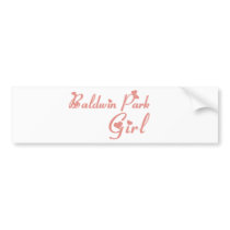 Baldwin Park Girl tee shirts Bumper Sticker