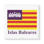 Balearic Islands flag with name Magnet