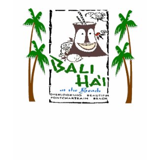 Bali Hai at the Beach shirt
