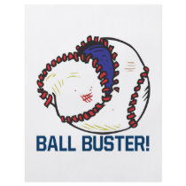 Ball Buster Flyers