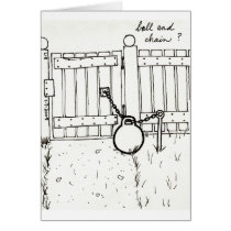 Ball & Chain card