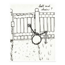 Ball & Chain print posters