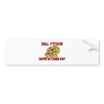 Ball Python trapped in a human body bumper stickers
