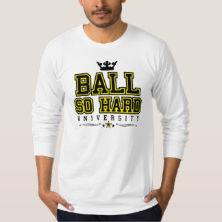 ball so hard t shirt