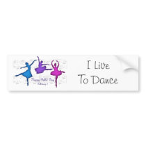 Ballet Day February 7 Bumper Stickers