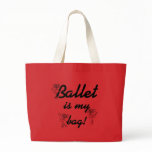 Ballet is my Bag