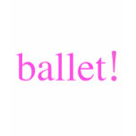 Ballet T shirts