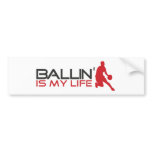Ballin' is my Life Streetball Bumper Sticker