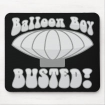 Balloon Boy Busted Mousepads