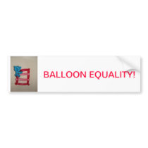 Balloon Equality! Bumper Stickers