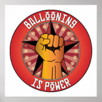 Ballooning Is Power Posters