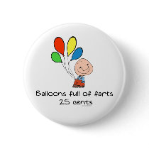 Balloons full of farts buttons by ironydesign Balloons full of farts buttons