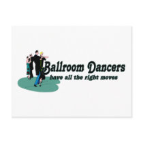 Ballroom Dancers Have All the Right Moves Post Card