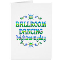Ballroom Dancing Brightens Card