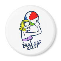 Balls Out Magnet