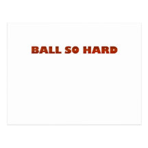 ballsohard.png post card