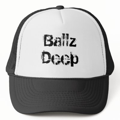 Ballz Deep Hat by HurleyFamily