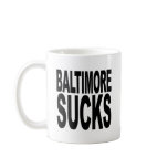Baltimore Sucks Coffee Mugs