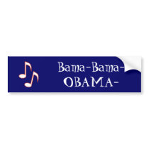 Bama-Bama-OBAMA- bumper stickers