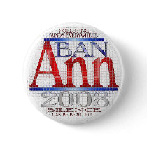 Ban Ann Coulter Button - Silence can be beautiful