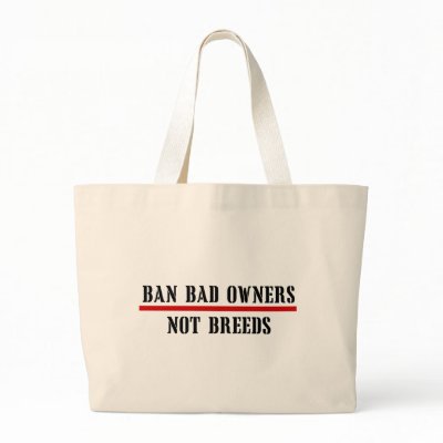 BAN BAD OWNERS NOT BREEDS CANVAS BAG by MishMoshTees