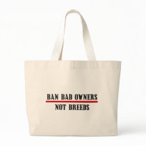 BAN BAD OWNERS NOT BREEDS CANVAS BAG