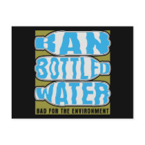 Ban Bottled Water Postcards