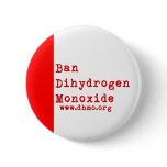 Ban Dihydrogen Monoxide Button Ban Dihydrogen Monoxide Button