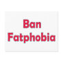 Ban Fat Phobia Postcard