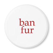 Ban Fur Magnets