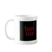 Ban Fur Mug