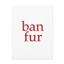 Ban Fur Postcards