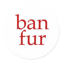 Ban Fur Round Stickers
