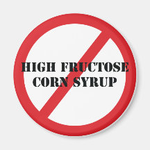 Ban High Fructose Corn Syrup Magnet