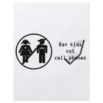 Ban Kids, Not Cell Phones flyers