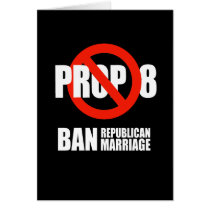 BAN REPUBLICAN MARRIAGE CARDS