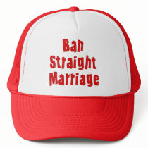 Ban Straight Marriage hats by orsobear Ban Straight Marriage hats