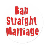 Ban Straight Marriage Ban Straight Marriage