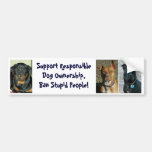 Ban Stupid People - Customized Bumper Stickers
