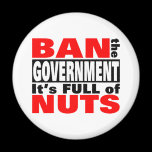 Ban The GOVERNMENT magnets
