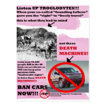 Ban these Death Machines- Cars!! Postcard