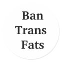 Ban Trans Fats stickers